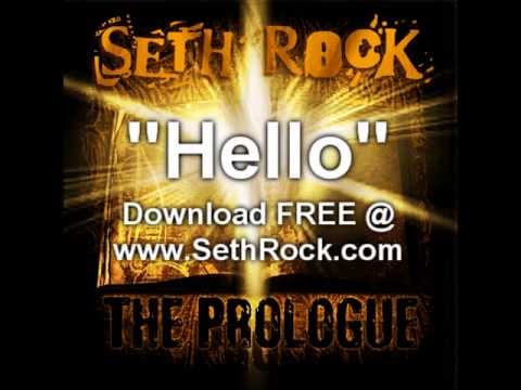 Seth Rock - The Prologue - Hello