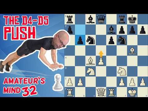 How to approach the d4-d5 Break in IQP Structures | The Amateur's Mind #32