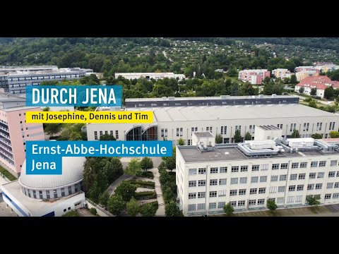 Explore Jena with Josephine, Dennis and Tim - Ernst-Abbe University of Applied Sciences Jena