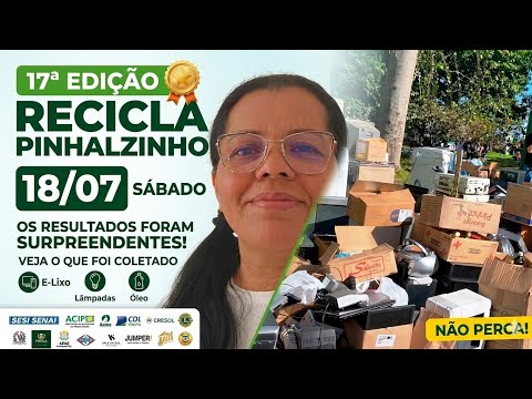  17º Recicla Pinhalzinho! Você separa o lixo de forma correta?♻️🌎