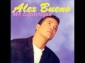 Alex Bueno - Te Extraño (1996)