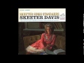 You Tell Me Your Dream - Skeeter Davis