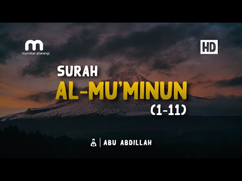 Surah Al-Mu'minun 1-11 | Abu Abdillah
