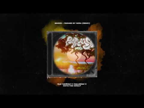 Paraiso By Mora (House Remix) BiMood