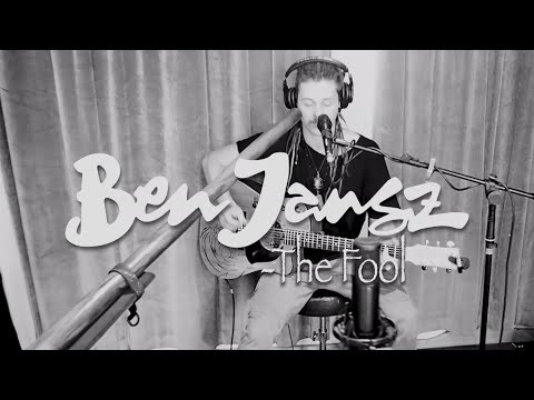 Ben Jansz   The Fool (Live in Studio)