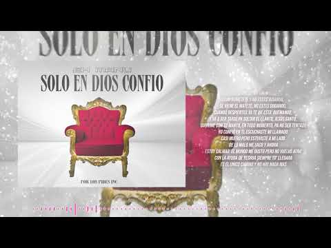 Eh Manu - Solo en Dios confio (Prod by: JovenOg) (Videolyric oficial)