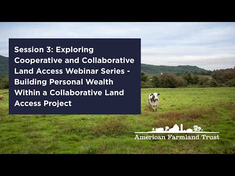 Session 3: Discovering Cooperative Land Access for Personal Wealth