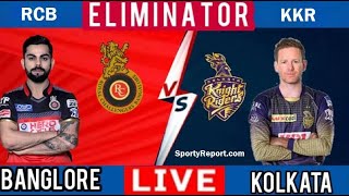 LIVE: RCB vs KKR Eliminator Live | Bangalore vs Kolkata Live scores & Commentary | Live Match Today