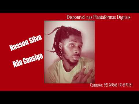 Nasson Silva Nao consigo