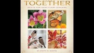 VOICES TOGETHER - Duets for Sanctuary Singers - Joseph M. Martin