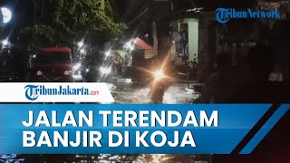 Diguyur Hujan Deras, Jalan Mangga di Koja Jakarta Utara Terendam Banjir: Genangan Belum Surut 3 Jam