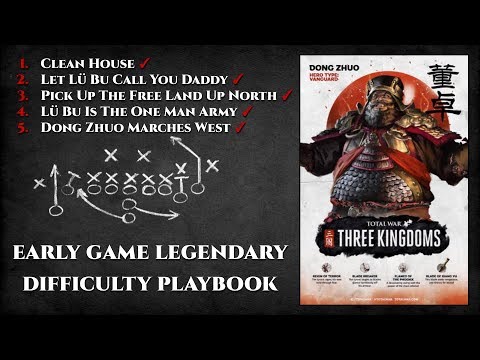 [Outdated] Dong Zhuo Early Game Legendary Difficulty Playbook - Total War: Three Kingdoms