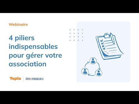 4 piliers indispensables pour gérer votre association