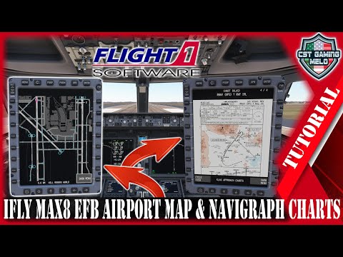 iFly B737 MAX-8 | EFB Airport Maps and Navigraph Charts Tutorial #ifly #tutorial #msfs2020