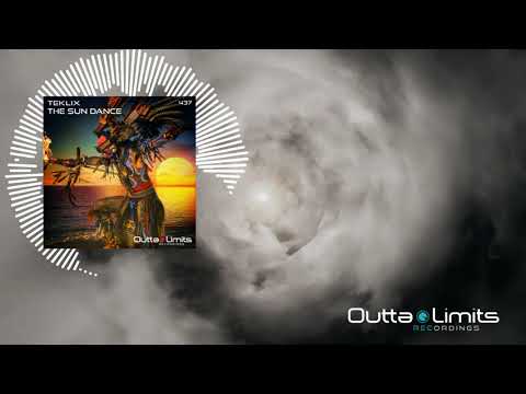 Teklix - The Sun Dance (Original Mix) [Outta Limits]