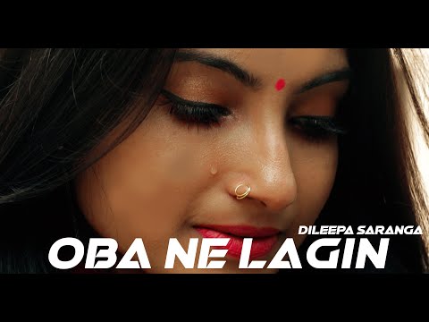 Dileepa Saranga - Oba ne lagin (ඔබ නෑ ලගින්  )Official Music Video | New Sinhala Songs 2020
