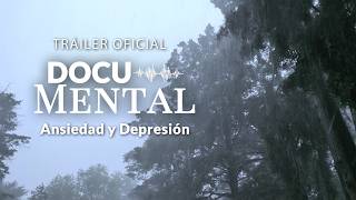 La realidad de la Ansiedad y la Depresión | Trailer Oficial DOCU-MENTAL