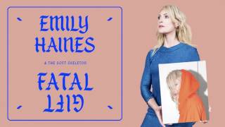 &quot;Fatal Gift&quot; (Official Audio) by Emily Haines &amp; The Soft Skeleton