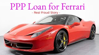PPP Loan Fraud for Ferrari, Lamborghini and Bentley