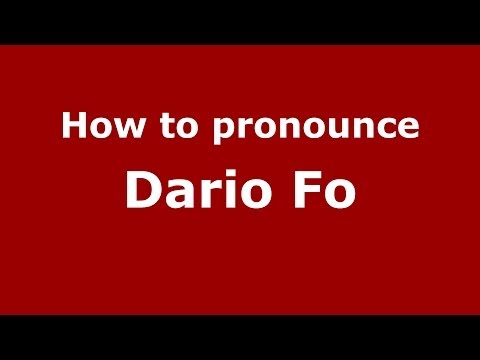 How to pronounce Dario Fo (Italian/Italy) - PronounceNames.com