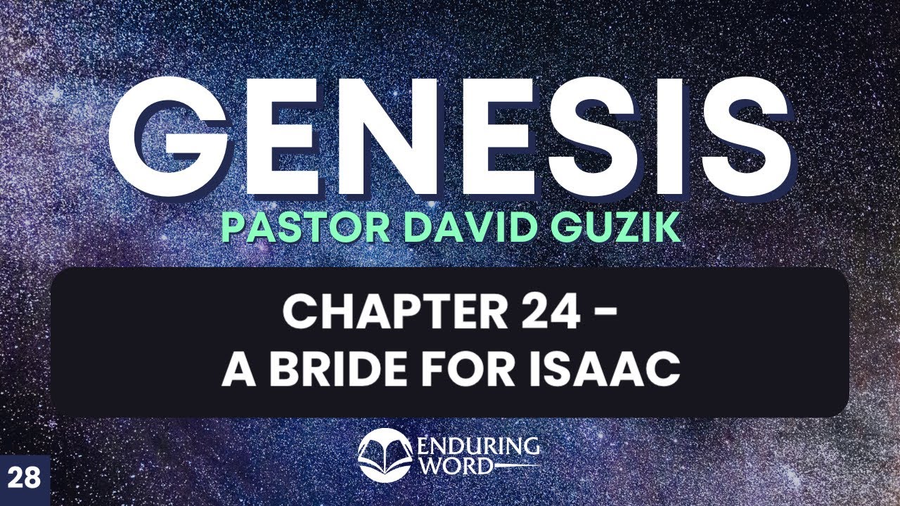 A Bride for Isaac – Genesis 24