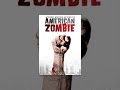 Documentary Society - American Zombie