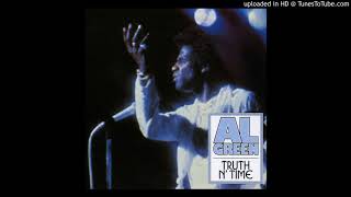 Al Green - Truth N&#39; Time