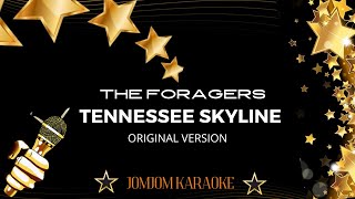 Download lagu The Foragers- Tennessee skyline (Original Version) Karaoke mp3 Download lagu The Foragers- Tennessee skyline (Original Version) Karaoke mp3
