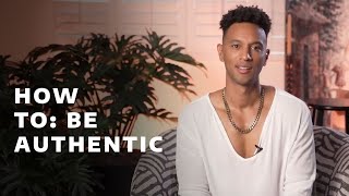 How to Be Authentic (Even When It’s Hard)