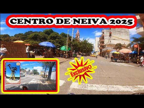 CENTRO DE NEIVA 2025 !! #poblaciones #neiva #turismo