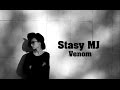 Stasy MJ - Venom (Official video) 
