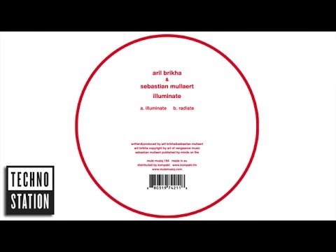 Aril Brikha & Sebastian Mullaert - Illuminate