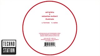 Aril Brikha & Sebastian Mullaert - Illuminate