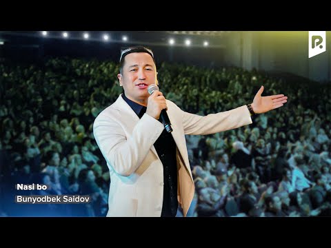 Bunyodbek Saidov - Nasi bo (Official Video)