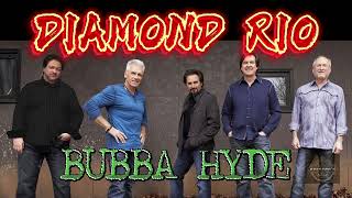**Diamond Rio - Bubba Hyde** (1995)