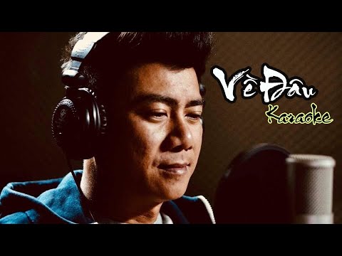 [Karaoke] Về Đâu- Beat gốc Trương Đan Huy