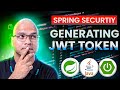 37 Spring Security Generating JWT Token