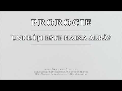 Prorocie 2019 - Unde îți este haina albă? (Duminică, 13 Octombrie 2019)