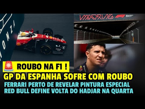 ROUBO EM MADRID! FERRARI PREPARA PRINTURA ESPECIAL! HADJAR VAI SER AVALIADO E MAIS | FORMULA 1