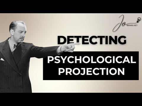 087 - What is Psychological PROJECTION and How to Spot It