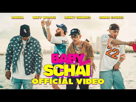 OMAR COURTZ x Lenny Tavarez x Darell x Miky Woodz - Baby Schai "Chubby" (Remix) VIDEO OFICIAL