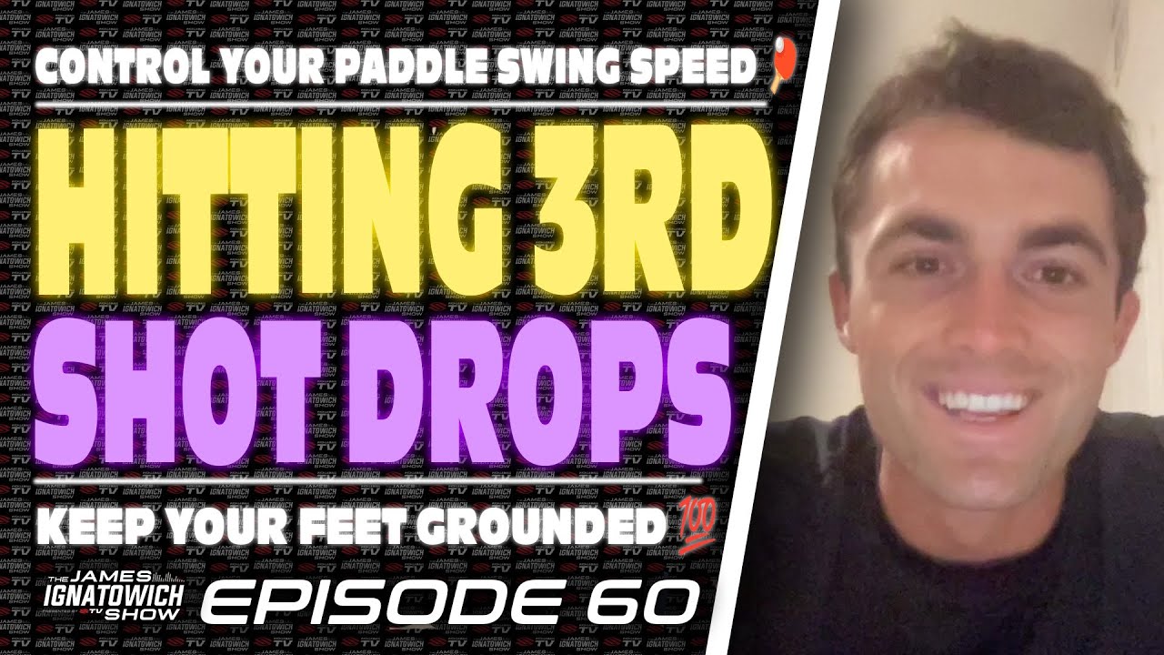 Mastering the 3rd Shot Drop in Pickleball 👀 | James Ignatowich Show