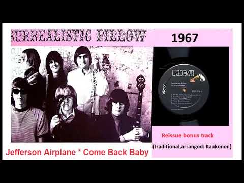 Jefferson Airplane - Come Back Baby 'Bonus track'