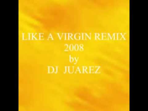 LIKE A VIRGIN REMIX 04 (MADONNA)+CHER- BY DJ JUAREZ FELIC-SPAIN-24-