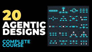 Master ALL 20 Agentic AI Design Patterns [Complete Course]