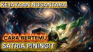 Download lagu SATRIA PININGIT WILL BE THE LEADER OF THE ARCHIPELAGO IN THE ERA OF DESTRUCTION mp3