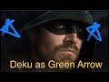 Deku As Green Arrow