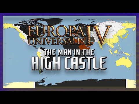 EU4 - Custom Map Timelapse - The Man in the High Castle