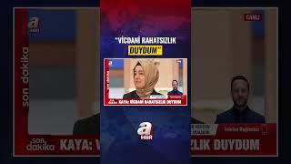 Fatma Betül Sayan Kaya'nın İfadesi Ortaya Çıktı! | A Haber