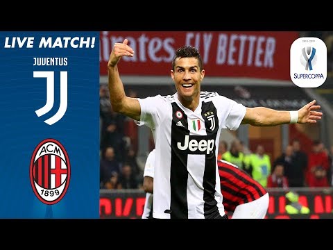 Juventus v AC Milan LIVE | Full Match Live! | Supercoppa Italiana 18/19